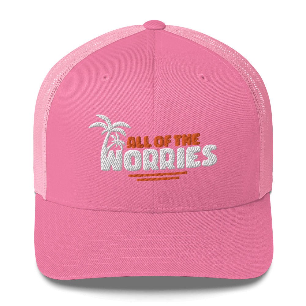 All of the Worries Trucker Hat - Swash Peak