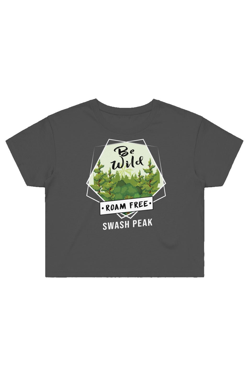 Be Wild Roam Free Cropped Tee - Swash Peak