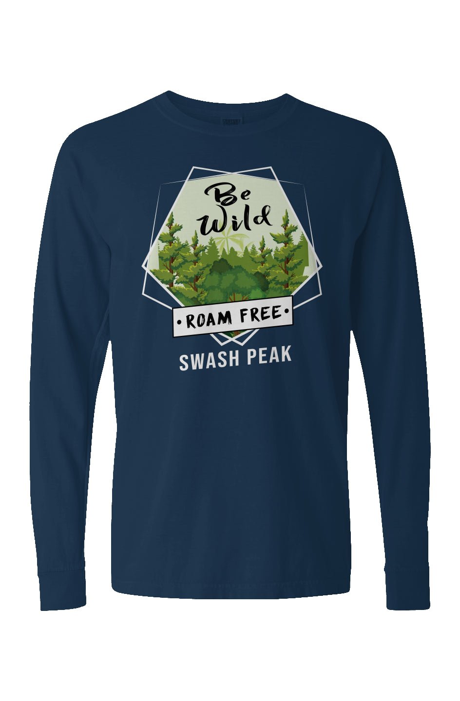 Be Wild Roam Free Long Sleeve Unisex Tee - Swash Peak