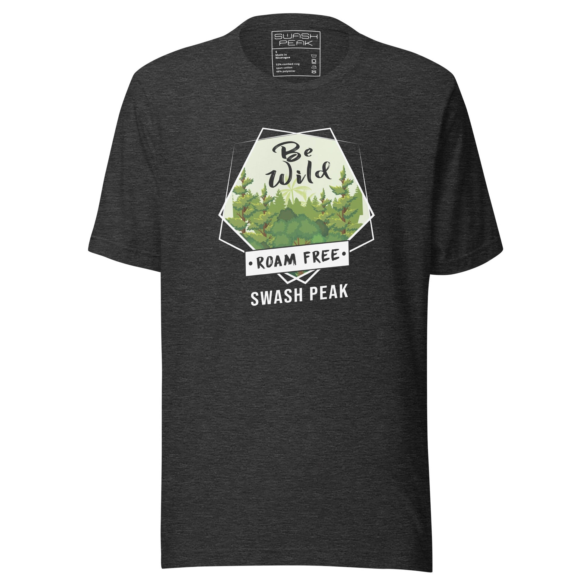 Be Wild Roam Free Unisex Tee - Swash Peak