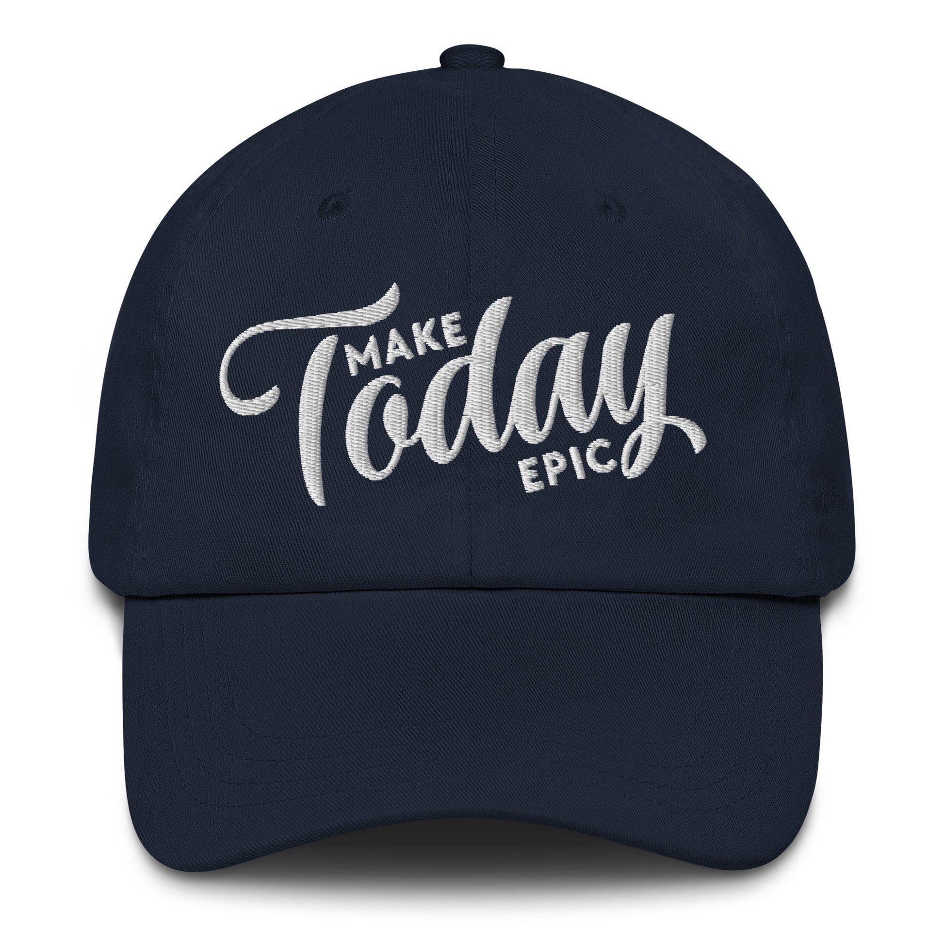 Make Today Epic Dad Hat - Swash Peak