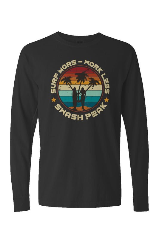 Surf More Work Less Long Sleeve Unisex Tee - Swash Peak