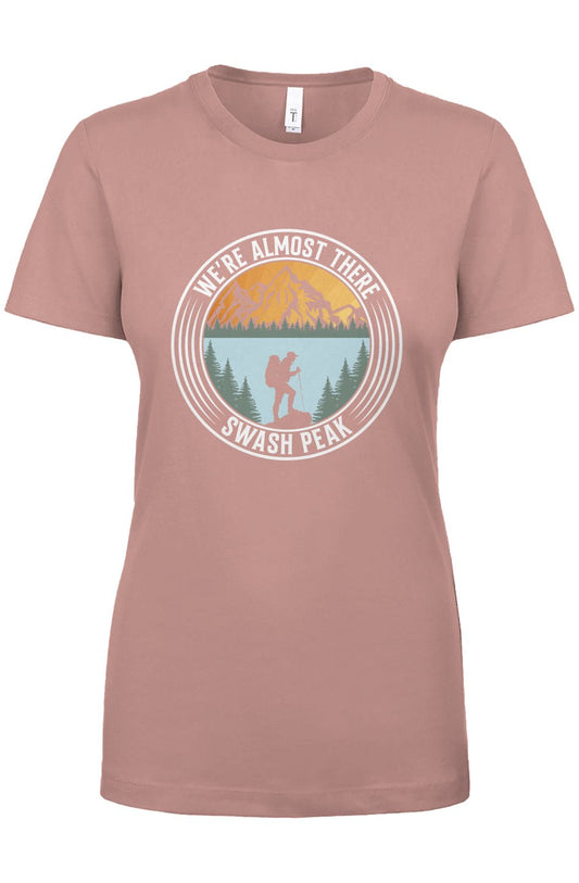 We're Almost There Women's Tee - Swash Peak