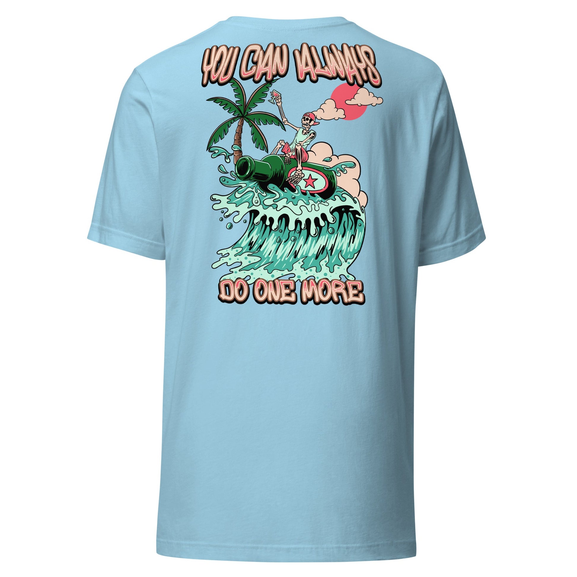 You Can Always Do One More Unisex Tee - Swash Peak
