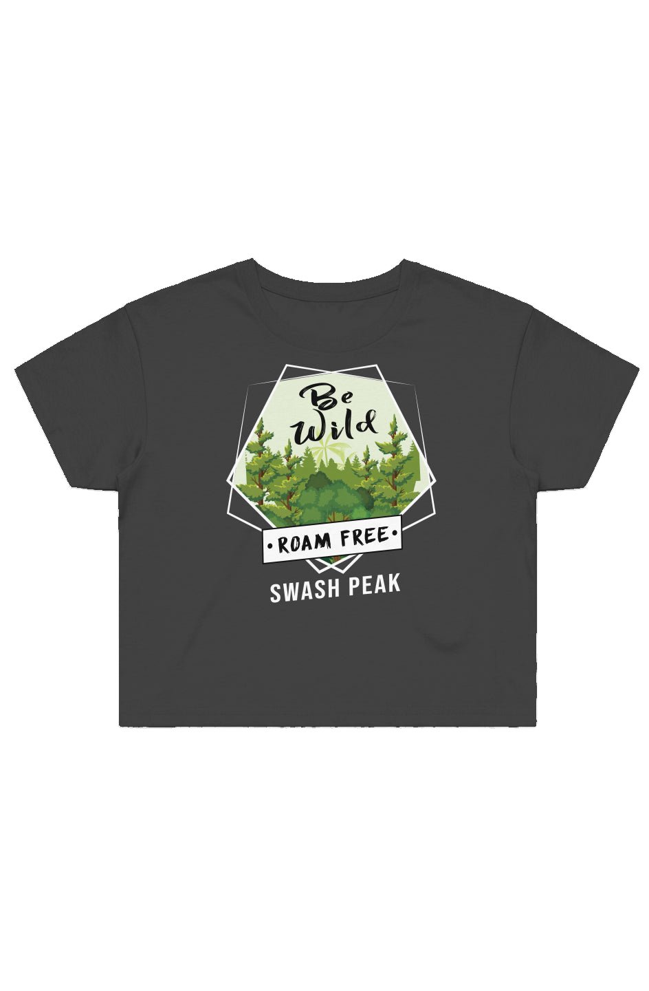 Be Wild Roam Free Cropped Tee - Swash Peak