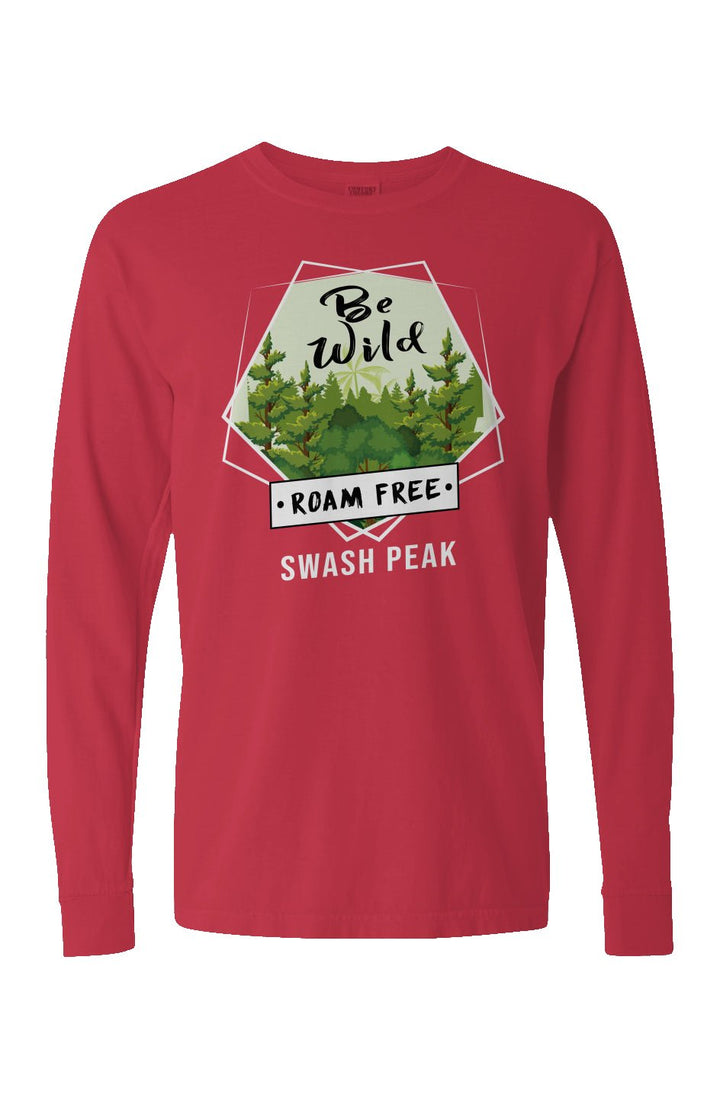 Be Wild Roam Free Long Sleeve Unisex Tee - Swash Peak