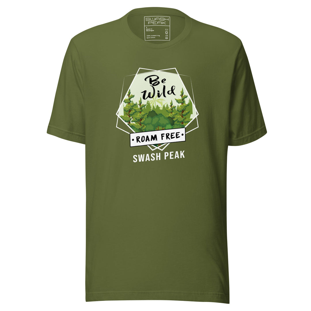 Be Wild Roam Free Unisex Tee - Swash Peak