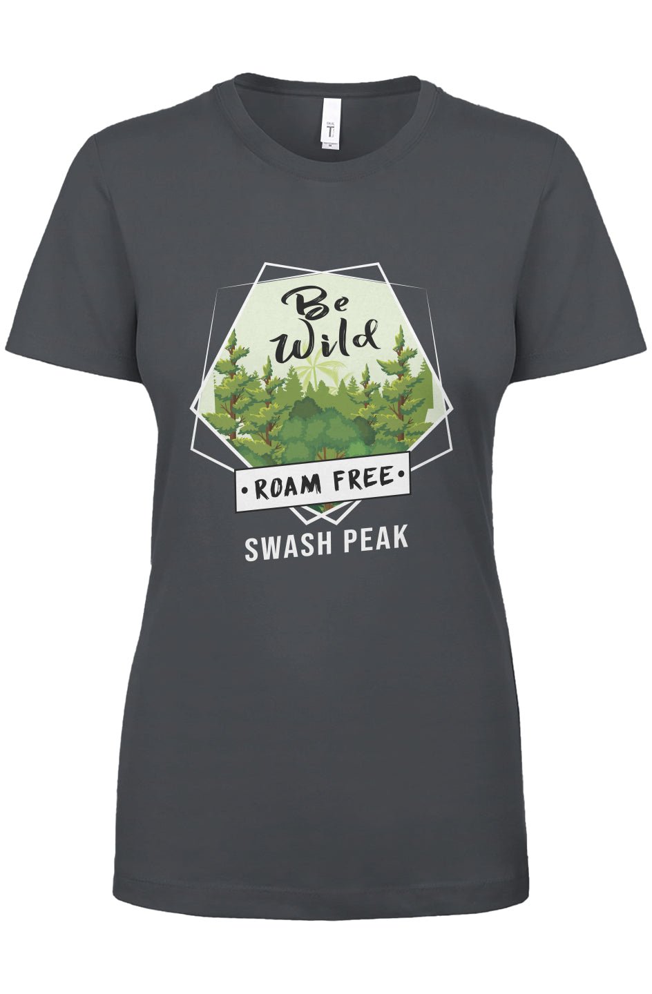 Be Wild Roam Free Women's Tee - Swash Peak