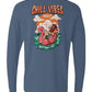 Chill Vibes Only Long Sleeve Unisex Tee - Swash Peak