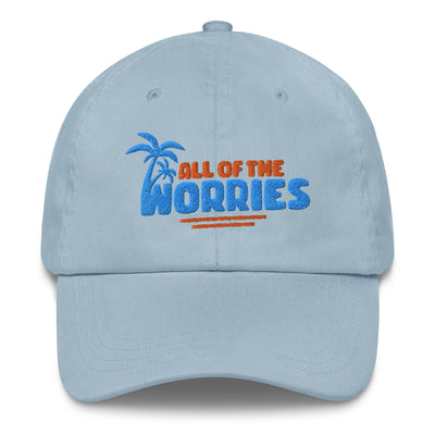 All of the Worries Dad Hat