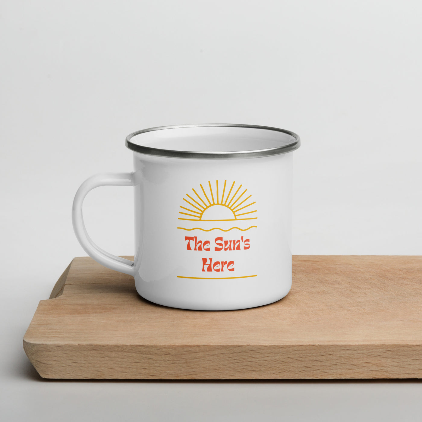 The Sun's Here Enamel Mug