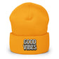 Good Vibes Cuffed Beanie - Swash Peak