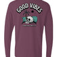 Good Vibes Long Sleeve Unisex Tee - Swash Peak