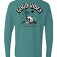 Good Vibes Long Sleeve Unisex Tee - Swash Peak