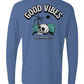 Good Vibes Long Sleeve Unisex Tee - Swash Peak