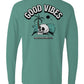 Good Vibes Long Sleeve Unisex Tee - Swash Peak