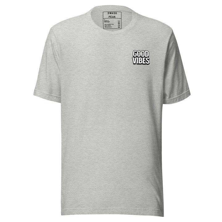 Good Vibes Unisex Tee - Swash Peak