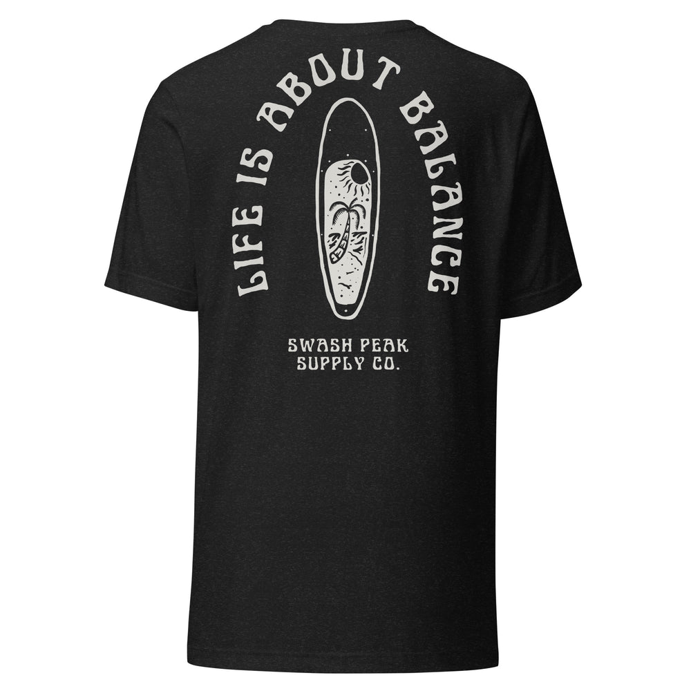 Life Is About Balance Unisex Tee - Swash Peak