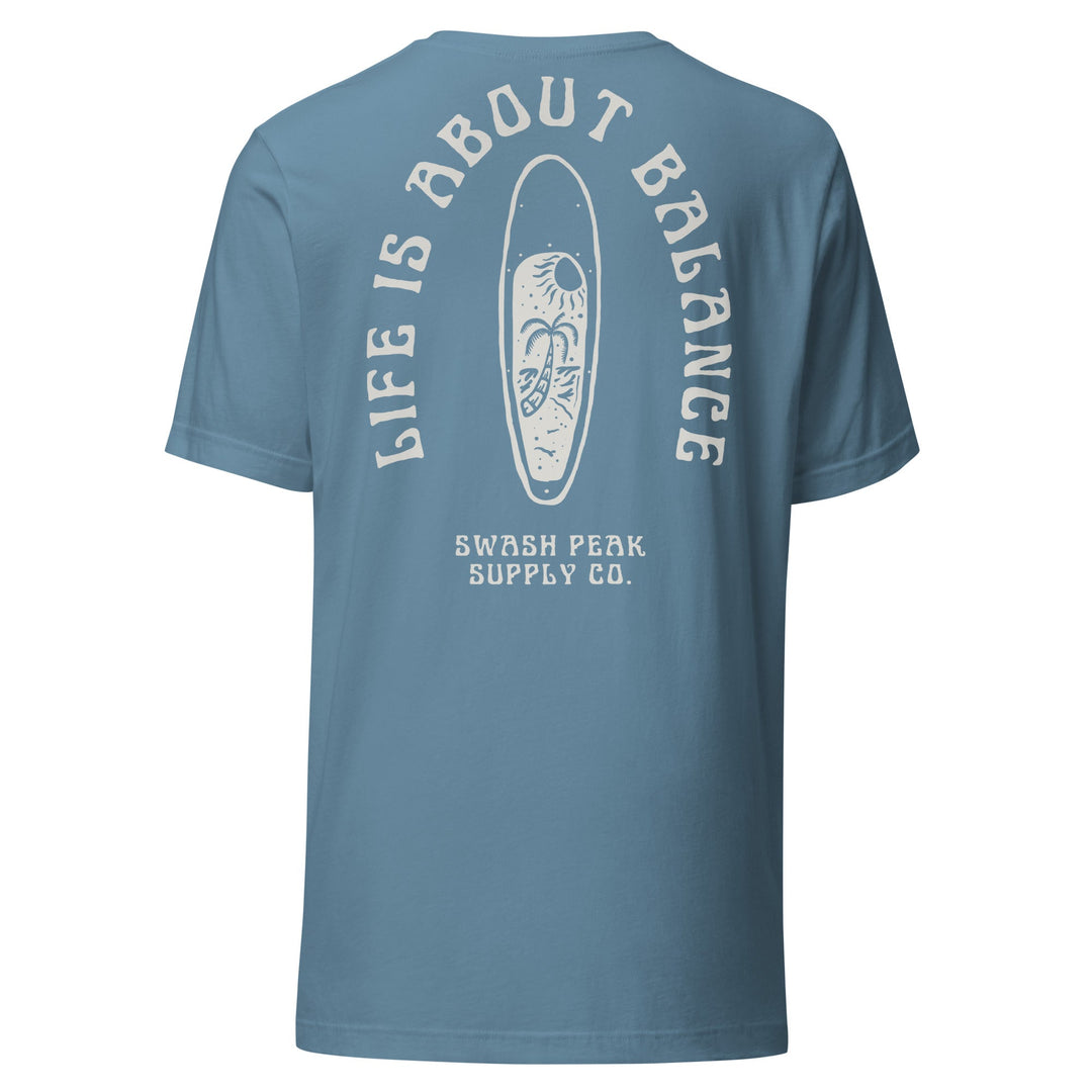 Life Is About Balance Unisex Tee - Swash Peak