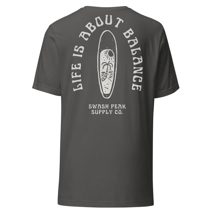 Life Is About Balance Unisex Tee - Swash Peak