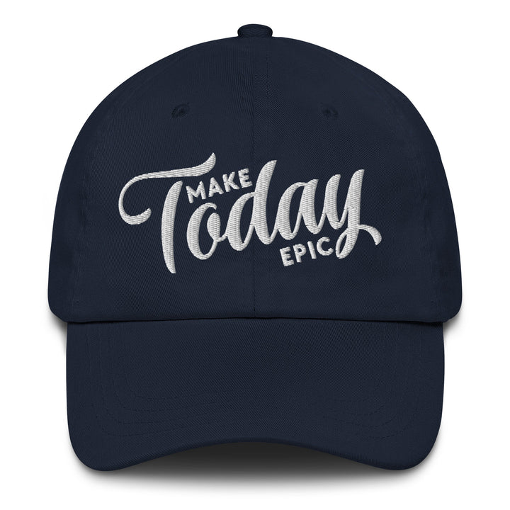 Make Today Epic Dad Hat - Swash Peak