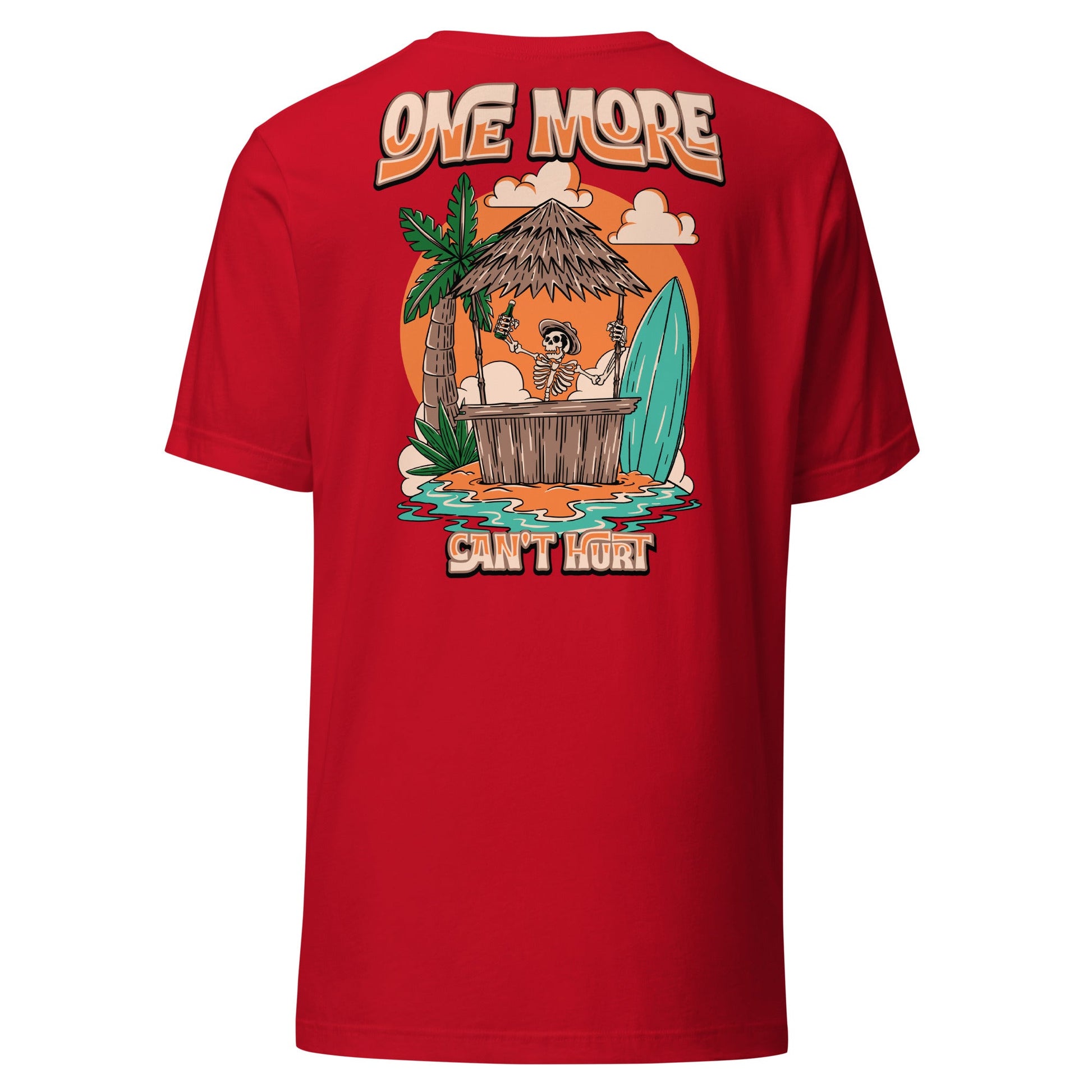 One More Can't Hurt Unisex Tee - Swash Peak