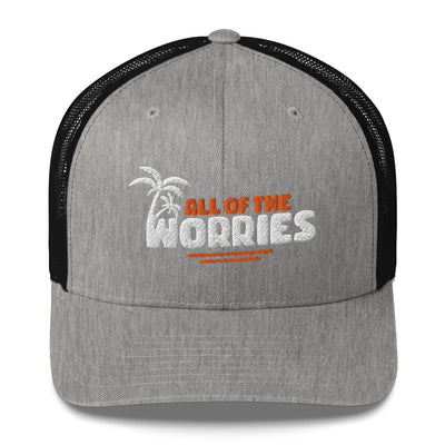 All of the Worries Trucker Hat