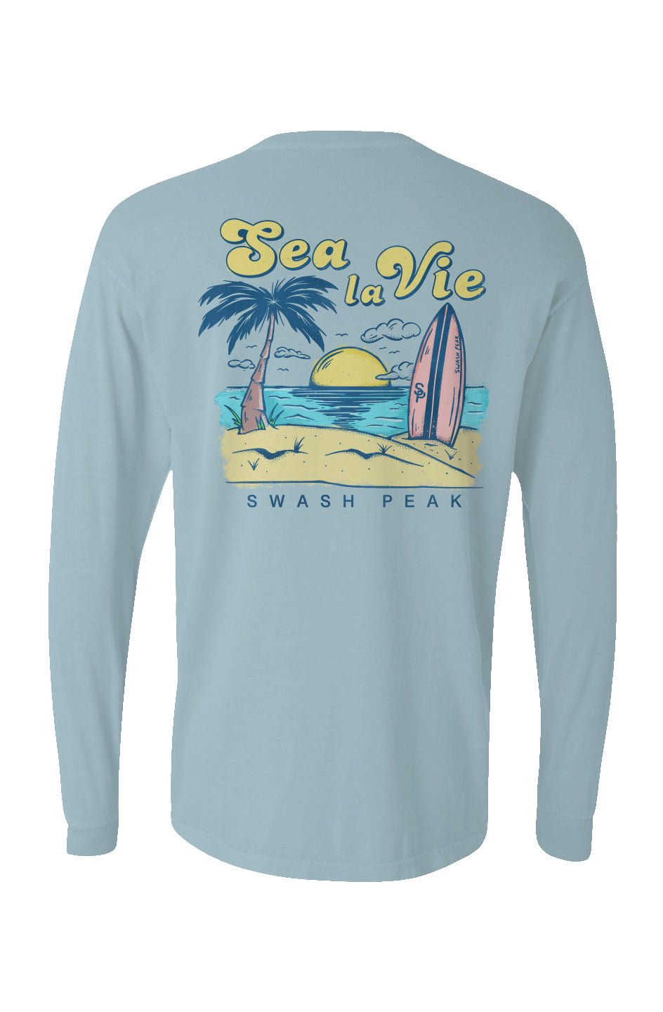 Sea La Vie Long Sleeve Unisex Tee - Swash Peak