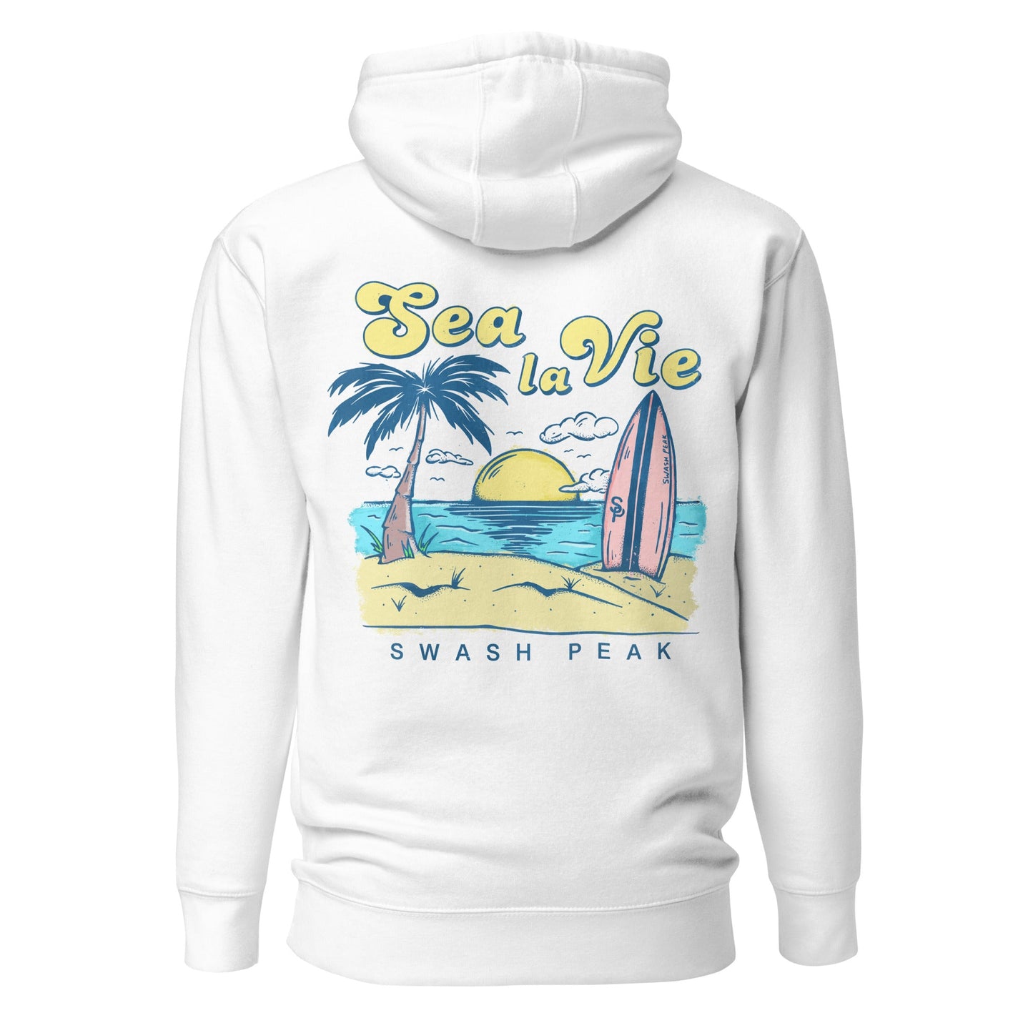 Sea La Vie Unisex Hoodie - Swash Peak