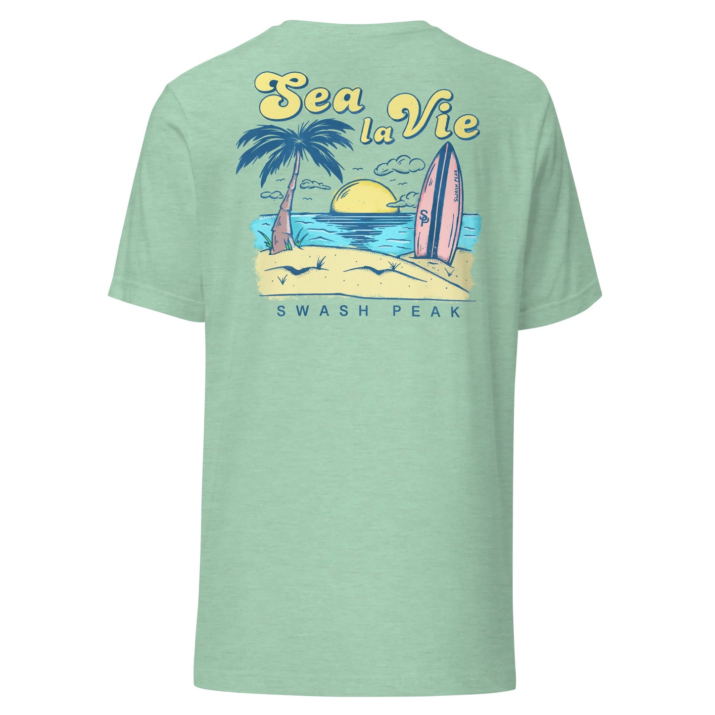 Sea La Vie Unisex Tee - Swash Peak