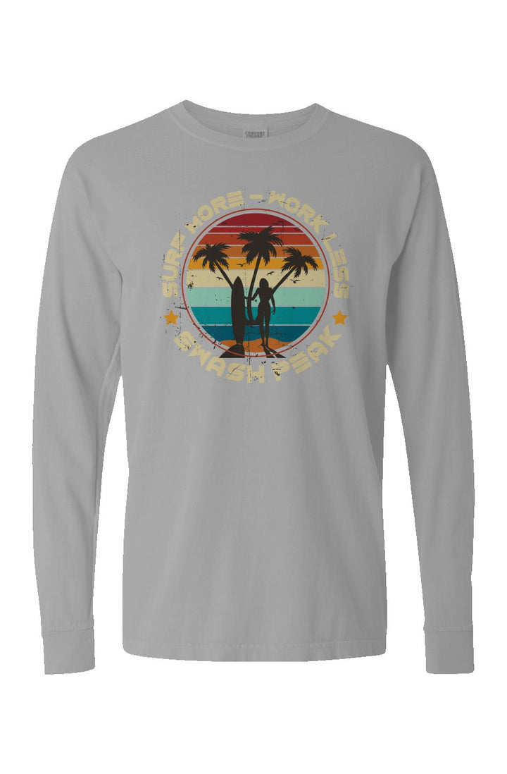 Surf More Work Less Long Sleeve Unisex Tee - Swash Peak