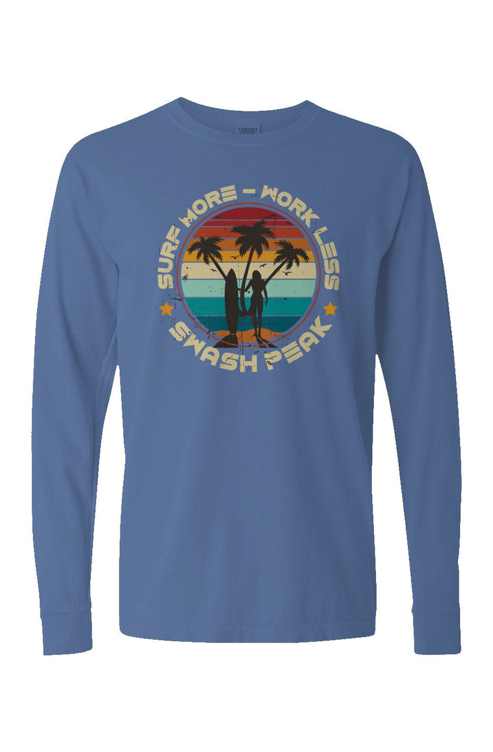 Surf More Work Less Long Sleeve Unisex Tee - Swash Peak