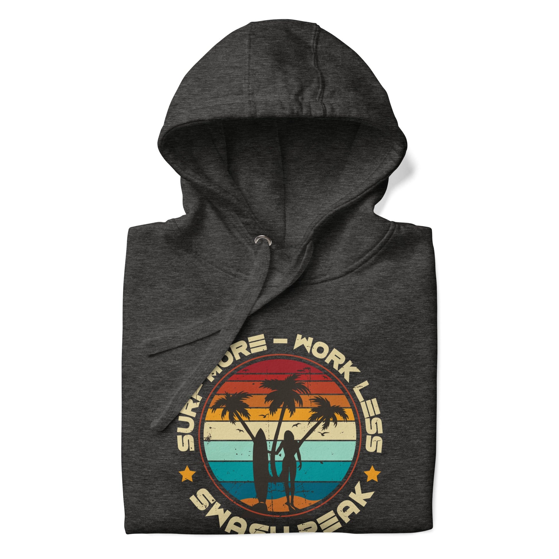 Surf More Work Less Unisex Hoodie - Swash Peak