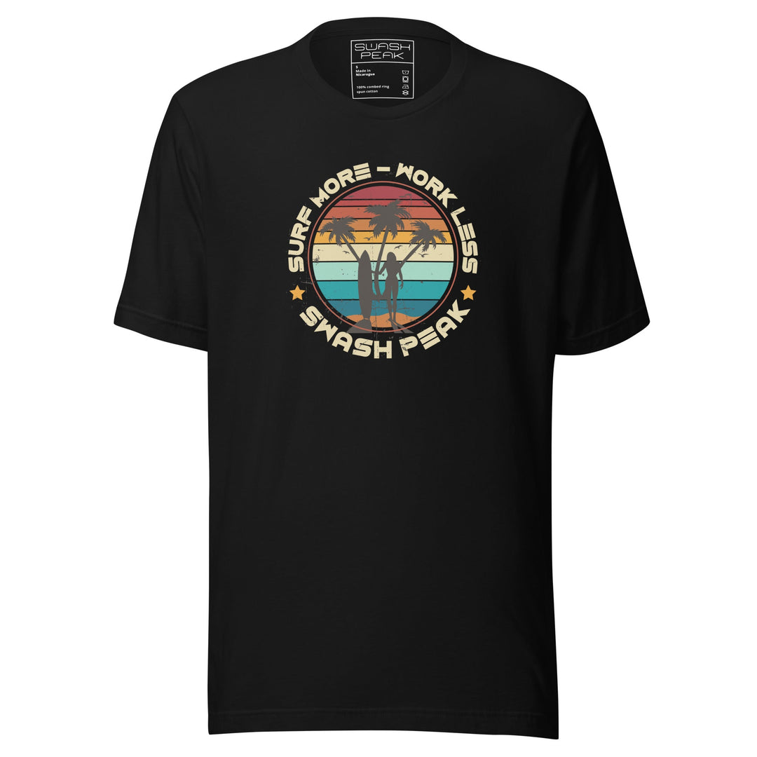 Surf More Work Less Unisex Tee - Swash Peak