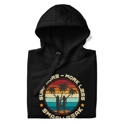 Surf More Work Less Unisex Hoodie