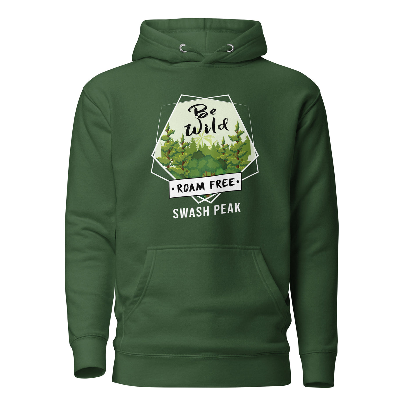 Be Wild Roam Free Unisex Hoodie