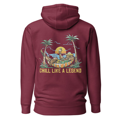 Chill Like a Legend Unisex Hoodie