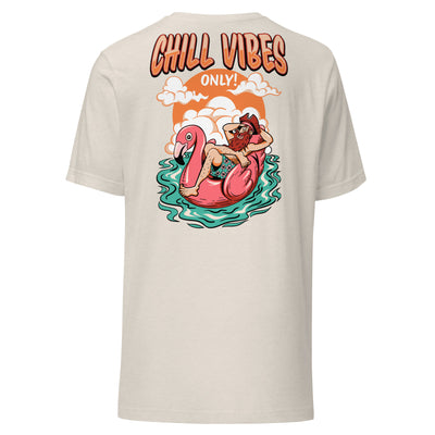 Chill Vibes Only Unisex Tee