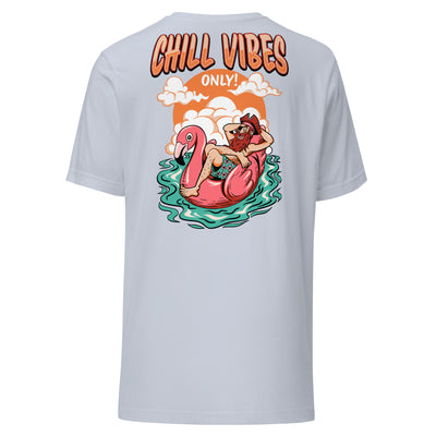 Chill Vibes Only Unisex Tee