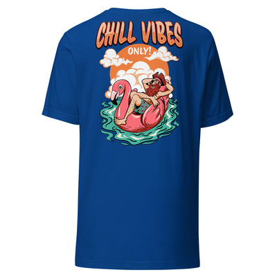 Chill Vibes Only Unisex Tee