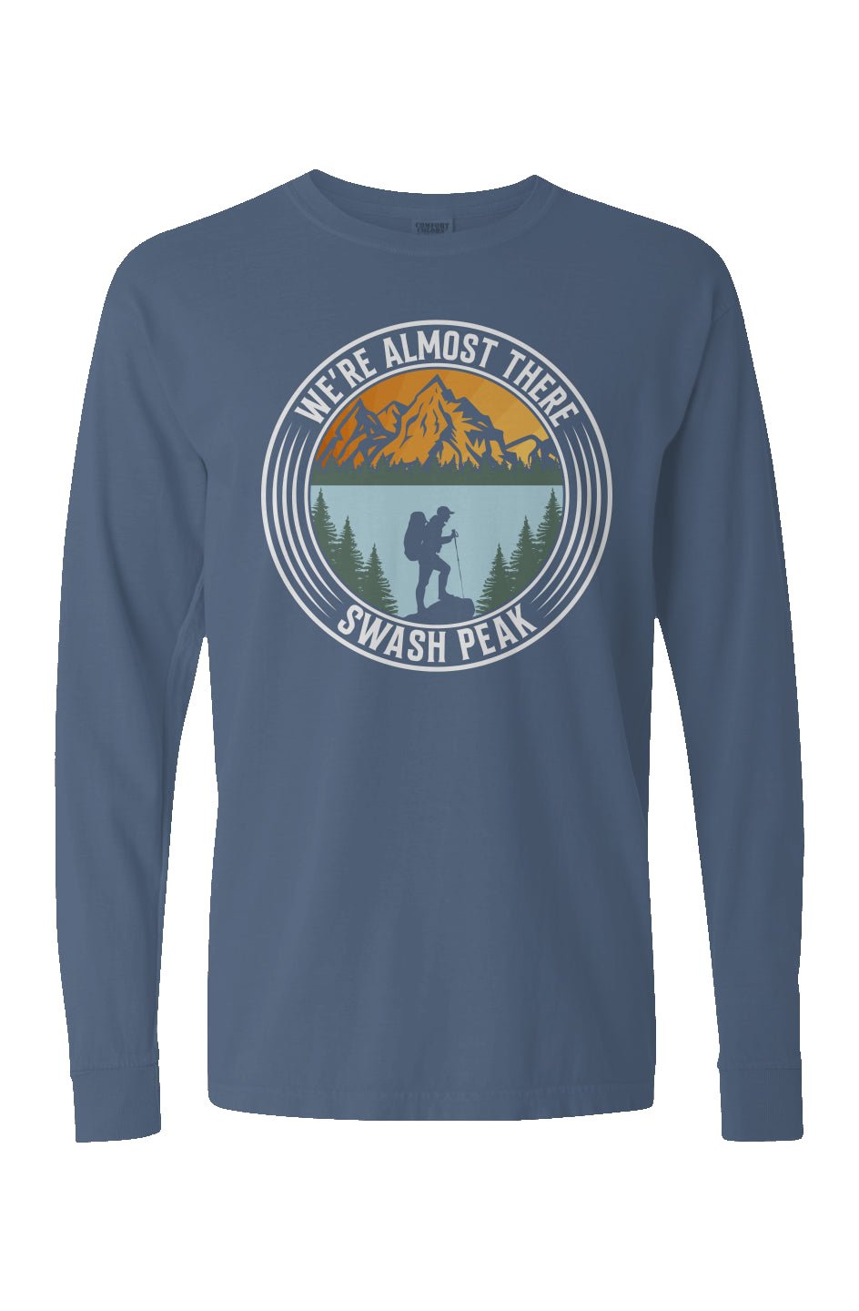 We're Almost There Long Sleeve Unisex Tee - Swash Peak