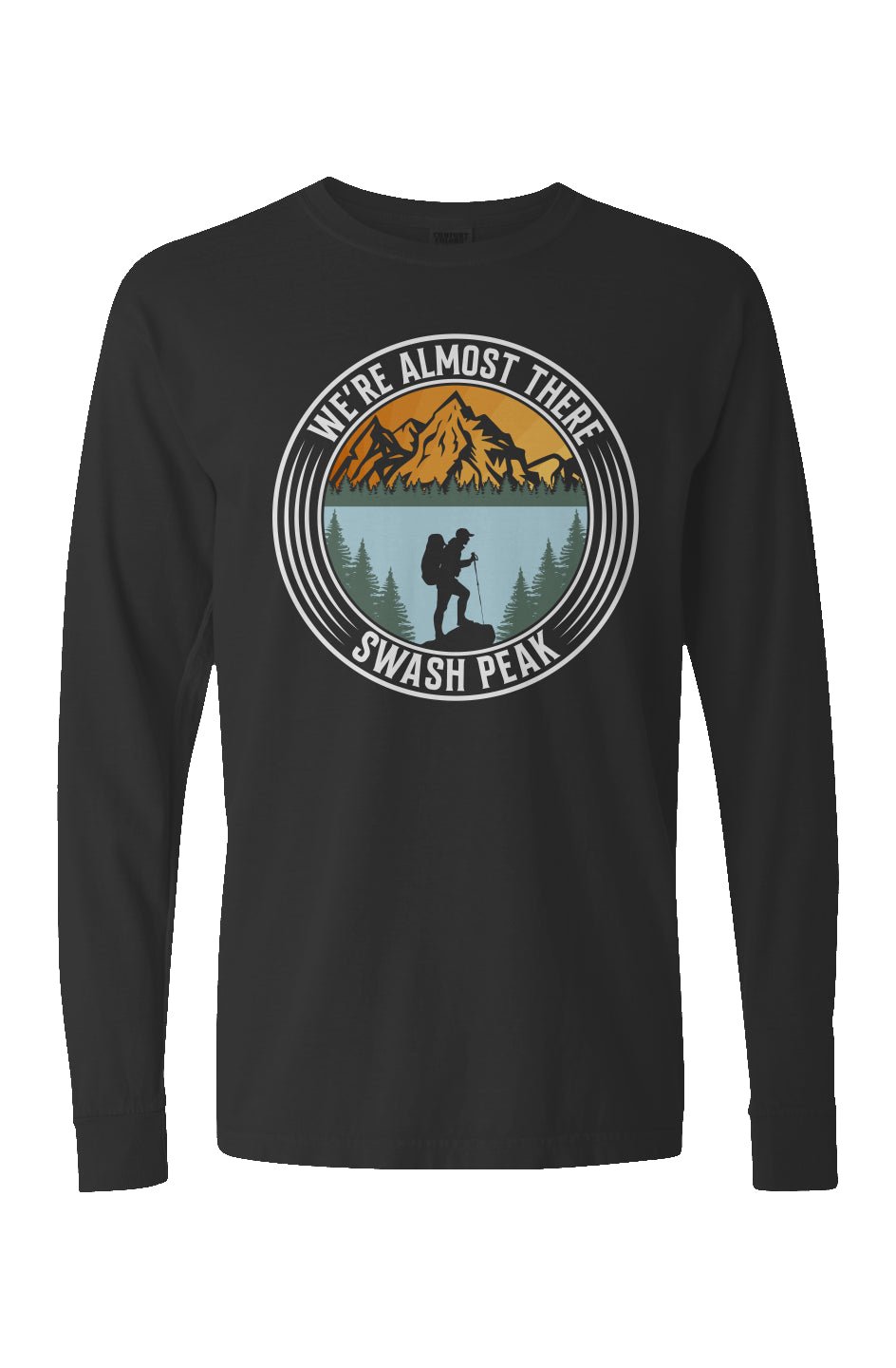 We're Almost There Long Sleeve Unisex Tee - Swash Peak