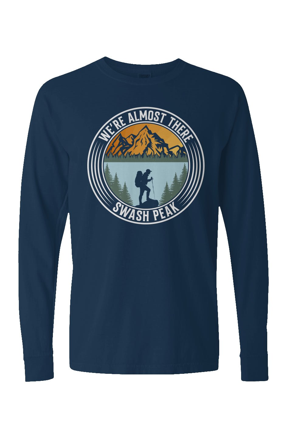 We're Almost There Long Sleeve Unisex Tee - Swash Peak