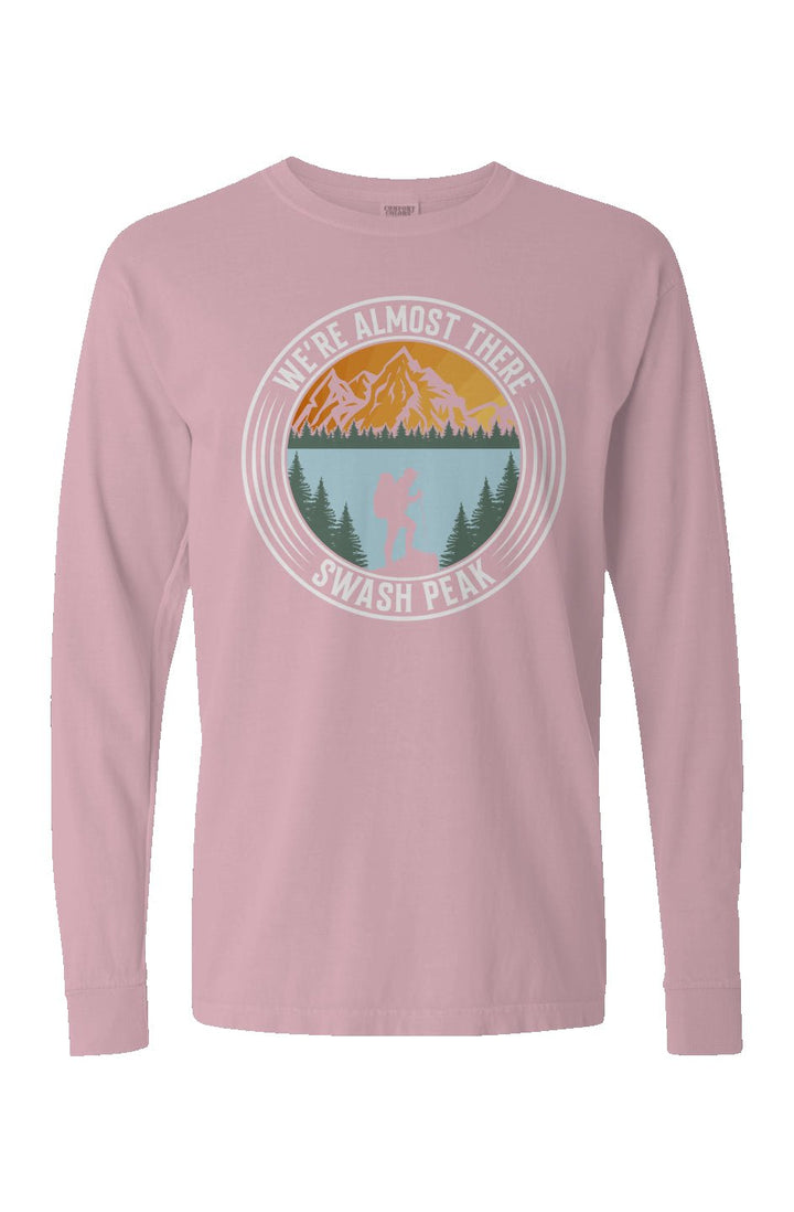 We're Almost There Long Sleeve Unisex Tee - Swash Peak