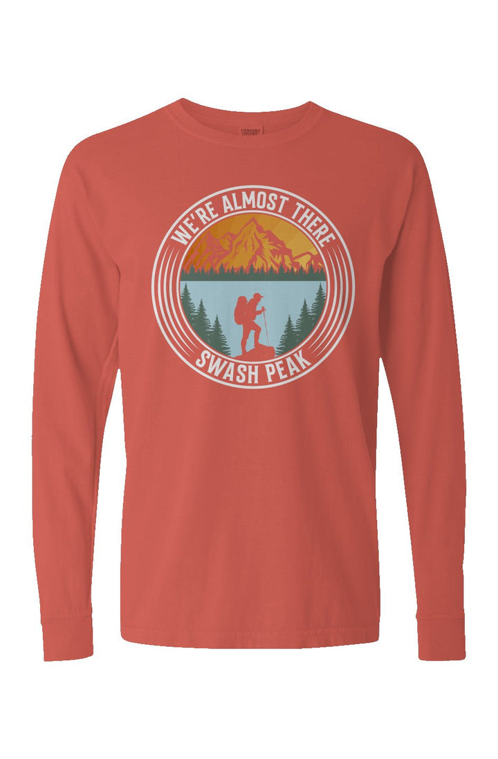We're Almost There Long Sleeve Unisex Tee - Swash Peak