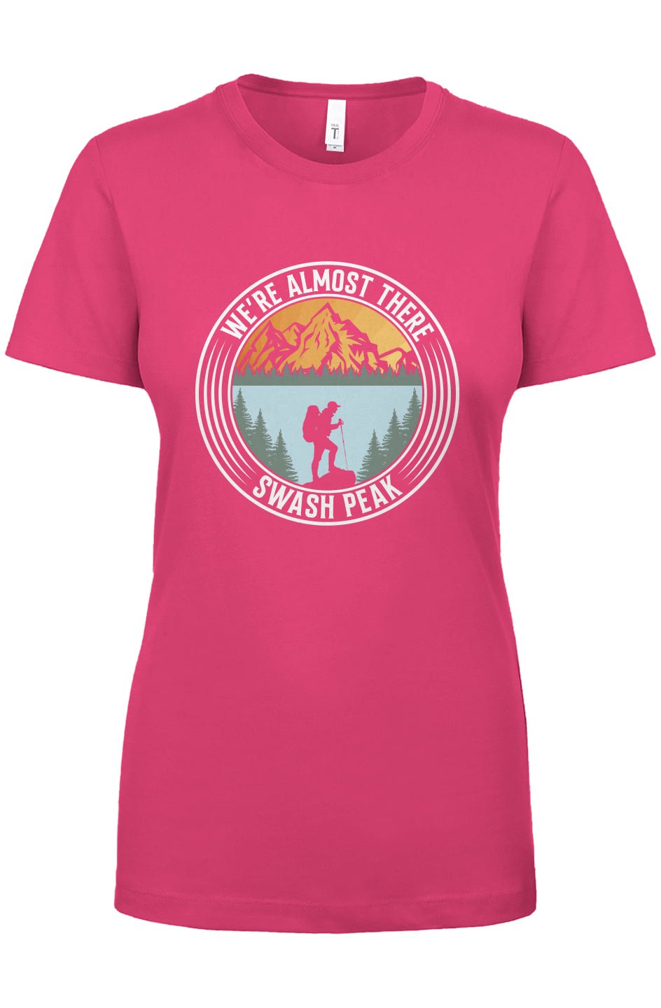 We're Almost There Women's Tee - Swash Peak