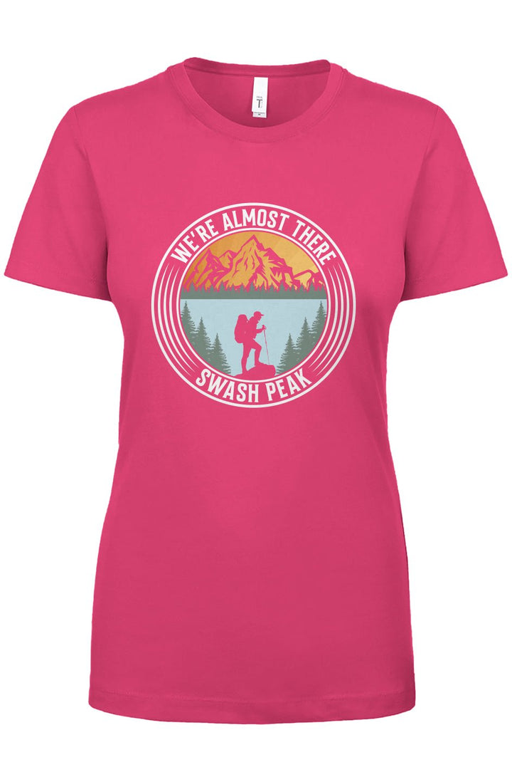 We're Almost There Women's Tee - Swash Peak