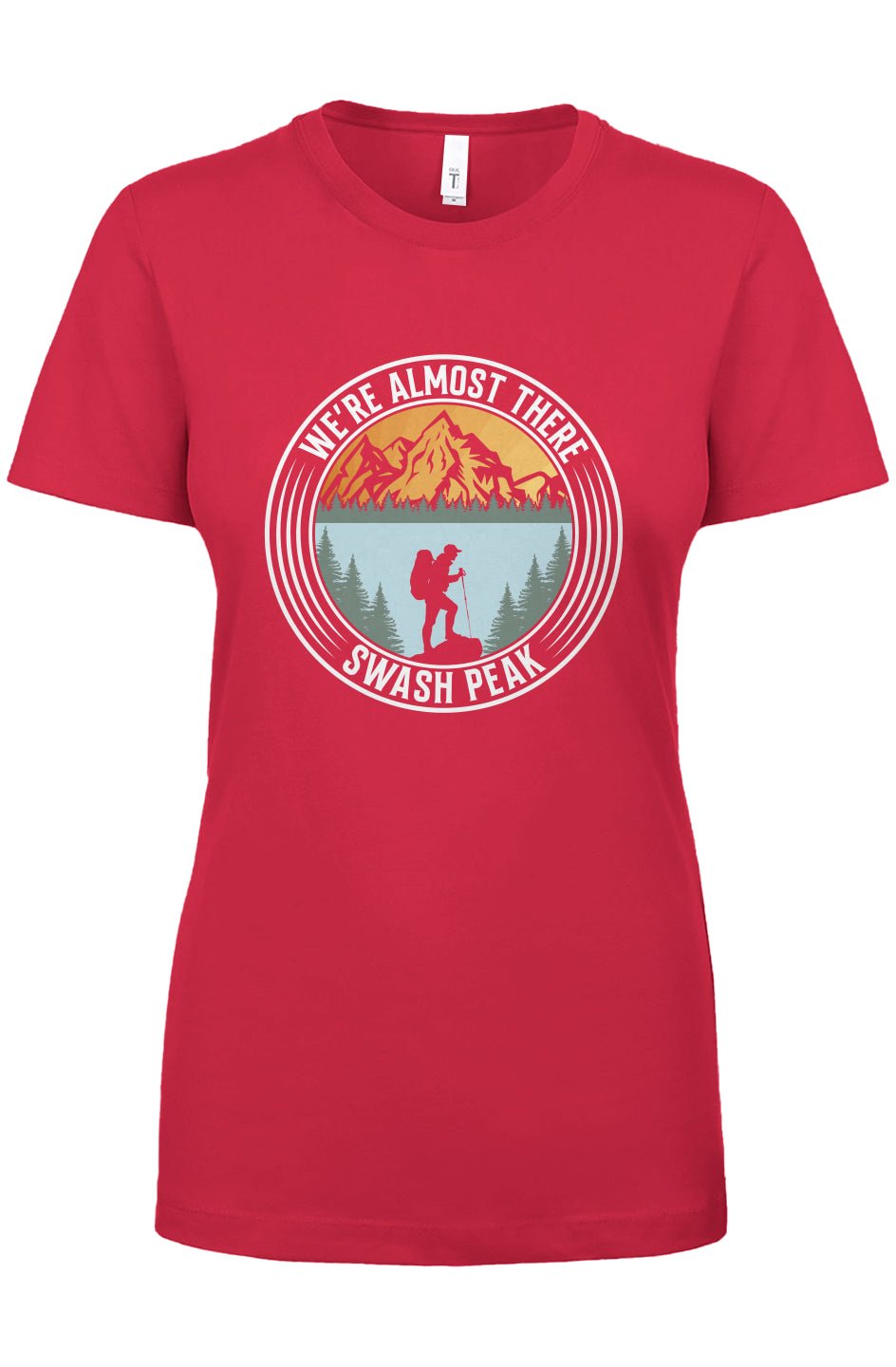 We're Almost There Women's Tee - Swash Peak