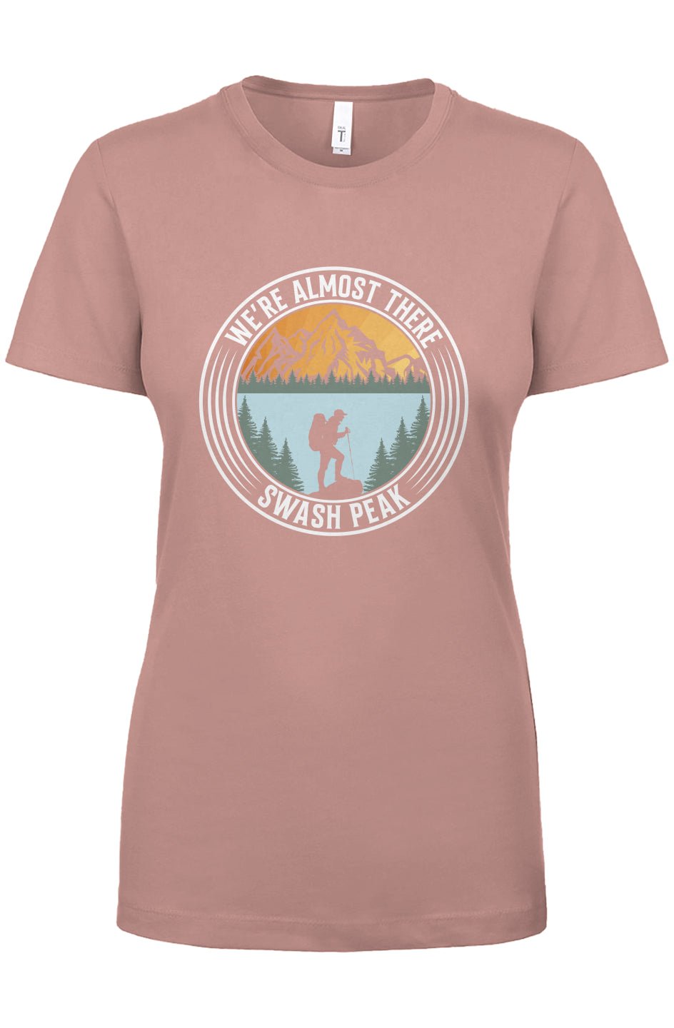 We're Almost There Women's Tee - Swash Peak