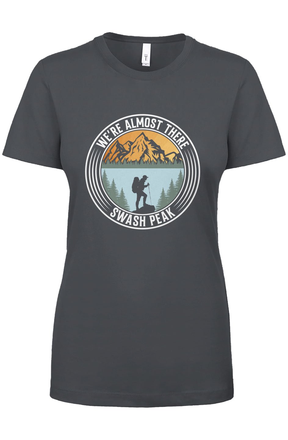 We're Almost There Women's Tee - Swash Peak